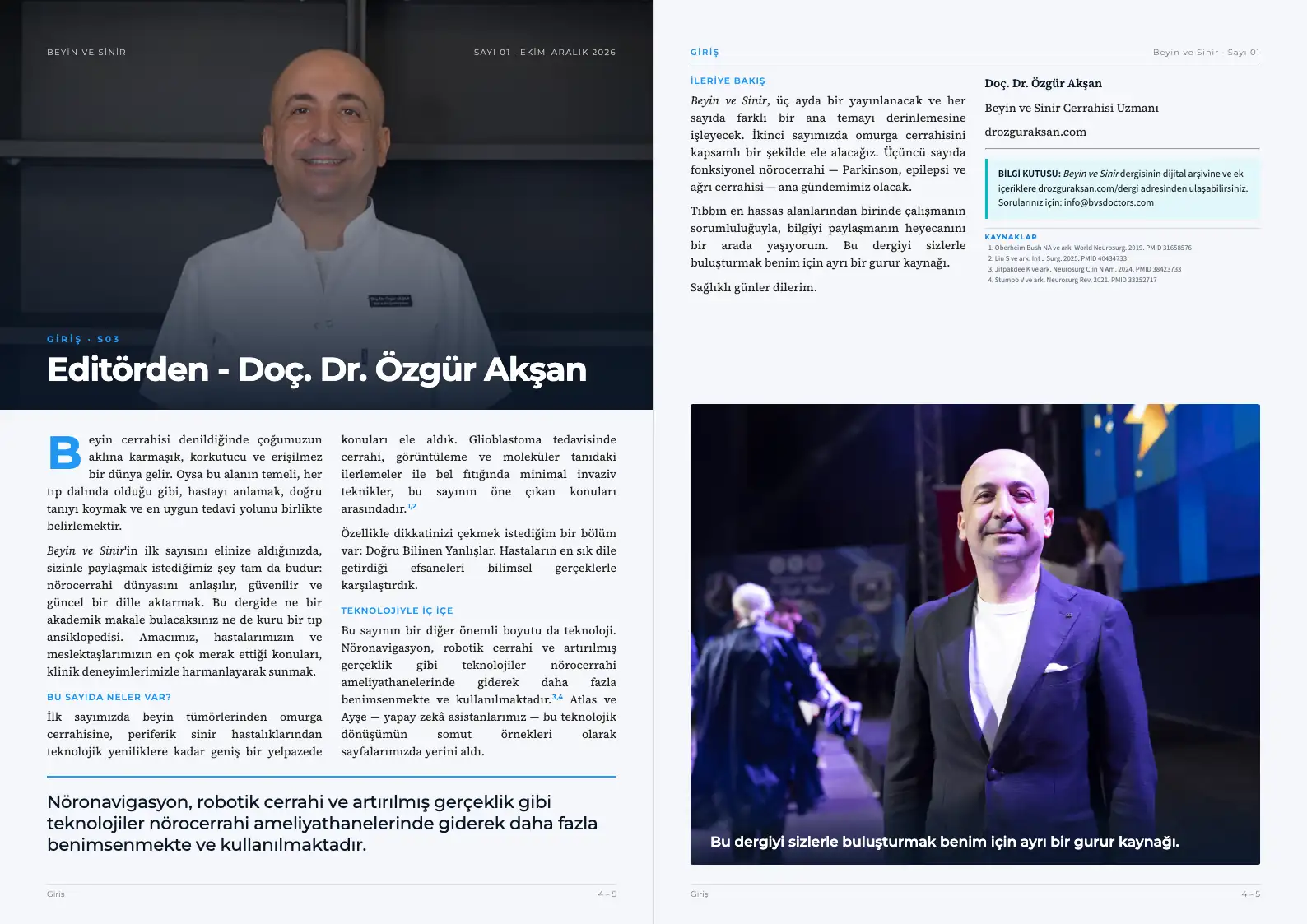 Beyin ve Sinir Sayı 01 — Editörden - Doç. Dr. Özgür Akşan · s. 4–5
